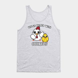 Life Is Better with Chickens Cartoon Funny Hen Tank Top